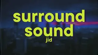 Thumbnail: JID - Surround Sound (feat. 21 Savage & Baby Tate)
