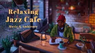 Thumbnail: Relaxing Jazz Cafe Ambience & Rain