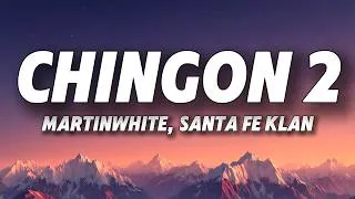 Thumbnail: Martinwhite, Cachirula, Santa Fe Klan, NEMJ - CHINGON 2 (Letra/Lyrics)