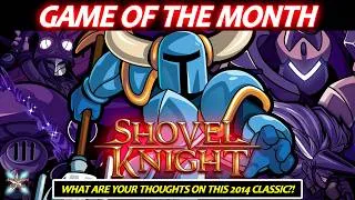 Thumbnail: I finally Played Shovel Knight! - Game of the Month Discussion #50