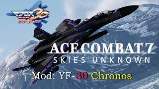 Thumbnail: Ace Combat 7 - YF-30 Chronos Mod Review & Test!