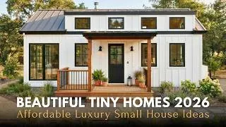 Thumbnail: The Most Beautiful Farmhouse Tiny Homes of 2026: Affordable Luxury Small House Ideas