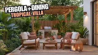 Thumbnail: Tiny Tropical Villa Outdoor Kitchen: The Pergola + Dining Layout for Warm Climates