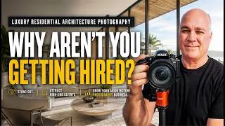 Thumbnail: 👉 Luxury Residential Architecture Photography: Your Skills Aren't the Problem! 👍