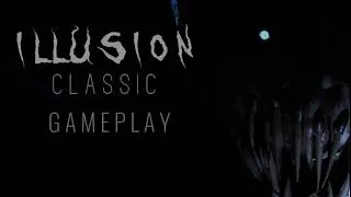 Thumbnail: ILLUSION™: Classic - Gameplay
