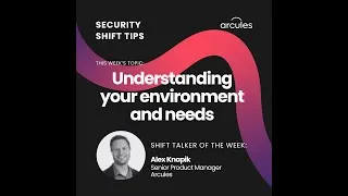 Thumbnail: Arcules Security Shift Tips: Video #3 with Alex Knapik
