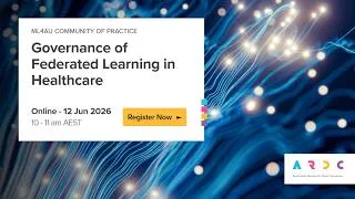 Thumbnail: ML4AU Meeting (June 2026): Governance in Federated Learning in Healthcare
