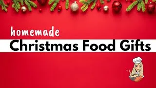 Thumbnail: Christmas Recipes for Food Gifts