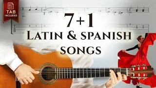 Thumbnail: 7+1 Latin & Spanish Songs for Guitar | Tutorials + Slow Tabs