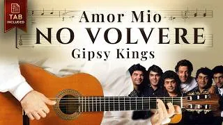 Thumbnail: No Volvere (Amor Mio) – Gipsy Kings | Spanish Guitar Tutorial + Tabs
