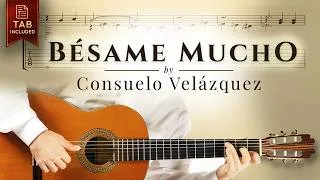 Thumbnail: Bésame Mucho – Romantic Latin Guitar Tutorial +Slow TABs