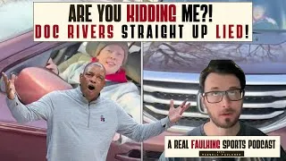 Thumbnail: Are you Kidding Me?  Doc Rivers Straight up Lied!