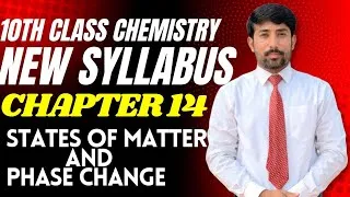 Thumbnail: New Syllabus 2026 | Class 10 Chemistry Chapter 14 States of Matter & Phase Changes | Introduction