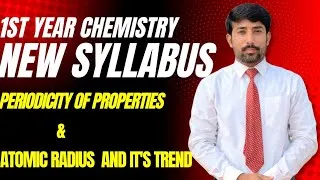 Thumbnail: Periodicity of Properties & Atomic Radius | Chemistry 11 | Chapter 1 New syllabus 