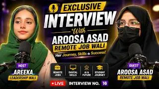 Thumbnail: 🎤 Exclusive Interview with Aroosa Asad Remote Job Wali | Student Journey, Remote Work & AI Skills