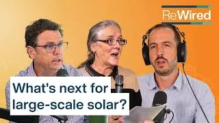 Thumbnail: A bright future for solar innovation | ReWired Podcast