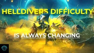 Thumbnail: Why HELLDIVERS 2 Difficulty is Hard to Criticize
