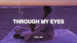Thumbnail: Through My Eyes 😥 Sad Songs Playlist 2026💔 Depressing Songs Playlist That Will Make You Cry #5