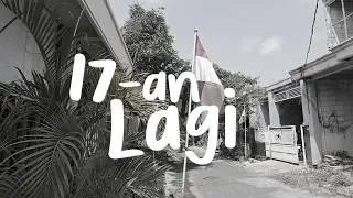 Thumbnail: Lagi-lagi 17-an Lagi