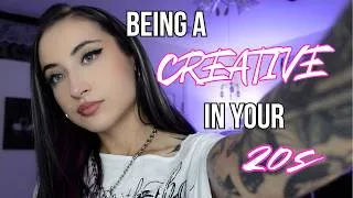 Thumbnail: ☆ How it Feels to Pursue a Creative Field in Your 20s  ☆