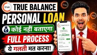Thumbnail: True Balance Se Loan Kaise Le - True Balance Loan Kaise Milta Hai? | Full Process Step by Step