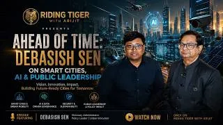 Thumbnail: Ahead of Time | The untold story of Mr. Debashis Sen | Riding Tiger with Arijit