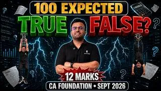 Thumbnail: 100 Most Expected True/False Questions for CA Foundation Accounts | 🔥 ONE SHOT | CA Akhilesh