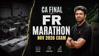 Thumbnail: 🔥 CA Final Financial Reporting (FR) Revision Marathon | Nov 2026 Exam | CA Sandesh Sir