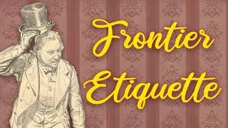 Thumbnail: Frontier Etiquette