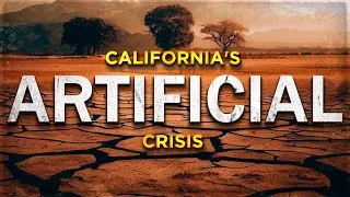 Thumbnail: California's Artificial Water Crisis