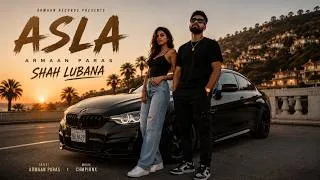Thumbnail: Asla | Armaan Paras 👑 Shah Lubana |Prod.chmpionx | New Punjabi Song 2026