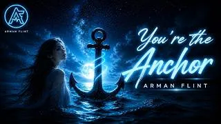 Thumbnail: You’re the Anchor 2026 Remix | Emotional Melodic Techno & Festival EDM