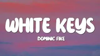 Thumbnail: Dominic Fike - white keys (Lyrics)