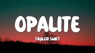 Thumbnail: Taylor Swift - Opalite (Lyrics)