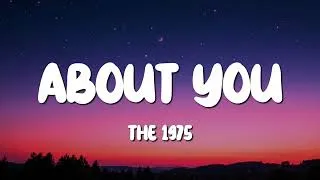 Thumbnail: The 1975 - About You (Lyrics)