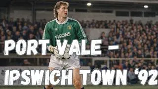 Thumbnail: Port Vale Ipswich Town 1992