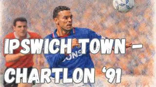 Thumbnail: Ipswich Town versus Charlton 1991