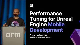 Thumbnail: Performance Tuning for Unreal Engine Mobile Development (GDC 2026)