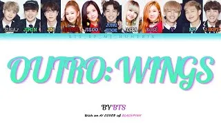 Thumbnail: Outro: Wings by BTS (Ai Cover with BLACKPINK) [Color Lyrics]