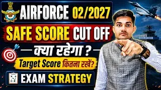Thumbnail: Airforce 02/2027 Safe Score & Expected Cut Off | Airforce Exam 40+ Strategy 2026 | Airforce 2026