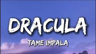 Thumbnail: Tame Impala - Dracula (Lyrics)