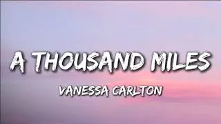 Thumbnail: Vanessa Carlton - A Thousand Miles (Lyrics)