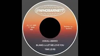 Thumbnail: Odeal: Blame U x Mario: Let Me Love You (mashup by Arnett)