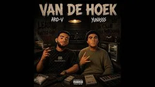 Thumbnail: ARO-V Ft. Yunasss - Van de Hoek (Official Audio)