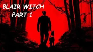 Thumbnail: BLAIR WITCH PART 1 | WITCHES AND BI*****