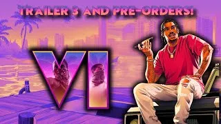 Thumbnail: GTA6 pre-orders and trailer 3 soon!? 