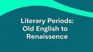 Thumbnail: Literary Period (Old English, Middle English, Renaissance)