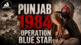 Thumbnail: punjab 1984 | operation blue star 1984 | Full Detailed Explanation By Ankush Sir
