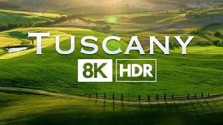 Thumbnail: The Magic of Tuscany in 8K HDR 60p – Italy’s Most Scenic Landscapes