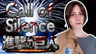 Thumbnail: Shingeki no Kyojin [進撃の巨人] - Call of Silence cover
